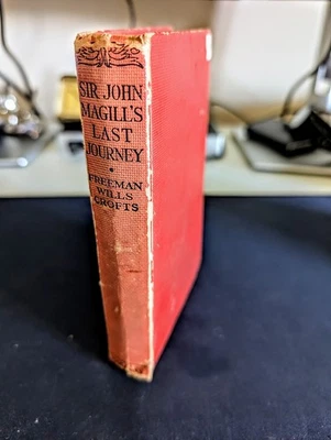 Sir John MacGill's Last Journey Collins c.1934 Hardback Freeman Wills Crofts - Image 1 of 4