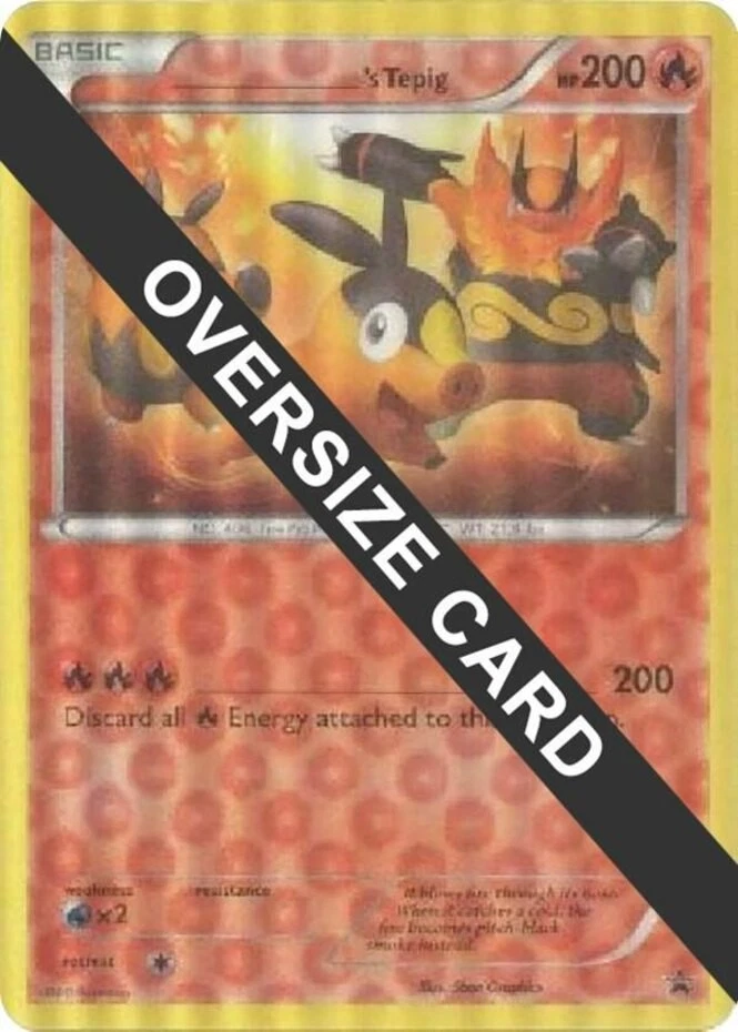 Moderately Played, English Pokemon Reverse Holo ______'s Tepig - Oversized Promo - Image 1 of 1