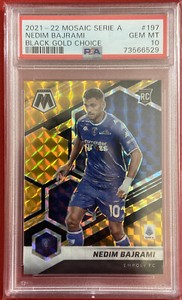 2021-22 Panini Mosaic Serie A BLACK & GOLD CHOICE /8 RC NEDIM BAJRAMI PSA 10