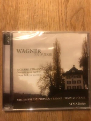 RICHARD WAGNER EN SUISSE + STRAUSS OBOENKONZERT, ATMA CLASSIQUE, CD NEU (OVP) - Bild 1 von 2