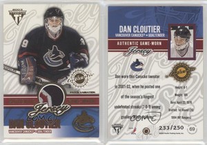 2002-03 Pacific Private Stock Titanium /250 Dan Cloutier #69 Patch