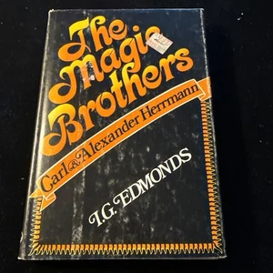 The Magic Brothers: Carl & Alexander Herrmann by I. G. Edmonds 1st ED. 🪄 - Picture 1 of 6