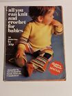 ALL YOU CAN KNIT AND CROCHET FOR BABIES book GOLDEN HANDS SPECIAL vintage