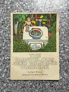The Marvelous Mud Washing Machine by Patty Wolcott, Paperback Book - Picture 1 of 7