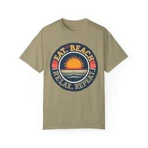 Island Reef Unisex Garment Dyed Eat Beach Relax Repeat Tee - Picture 1 of 36