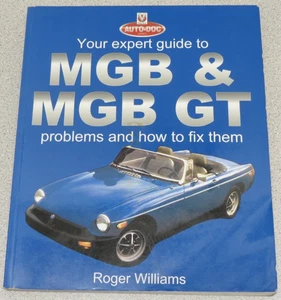 Your Expert Guide to MGB and MGB GT Problems & How to Fix Them - Roger Williams - Bild 1 von 9
