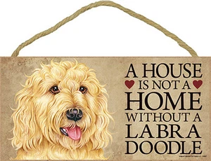 Labradoodle Indoor Dog Breed Sign Plaque - A House Is Not A Home Blnd + Bonus... - Bild 1 von 2