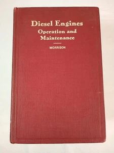 Diesel Engines Operations and Maintenance L Morrison 1944 HC American Technical - Picture 1 of 24