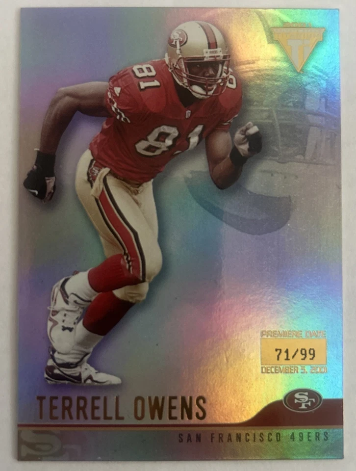 TERRELL OWENS 2001 Private Stock Titanium Premiere Date Parallel 71/99 - Image 1 of 2