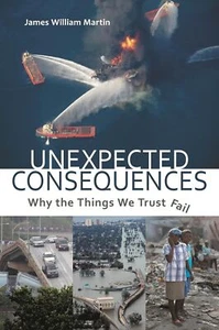 Unexpected Consequences: Why The Thin... By James William Martin, hardcover,Exce - Picture 1 of 1