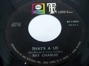 RAY CHARLES - THAT'S A LIE - 1968 SOUL 7" SINGLE 45 RPM, ABC 45-11045 (VG+/EX) - Picture 1 of 2