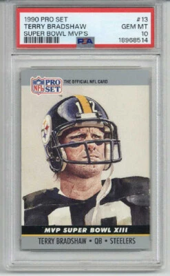 1990 PRO SET SUPER BOWL MVP'S #13 TERRY BRADSHAW CARD STEELERS PSA 10 LOW POP - Image 1 of 2