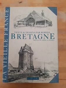 BRETAGNE. La vieille France. Text, Zeichnungen und Lithographien von A. Robida  - Bild 1 von 5
