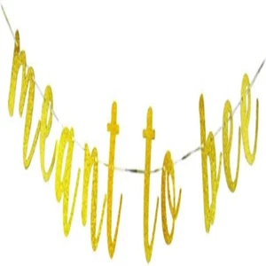 Meant To Bee Banner für Bridal Shower/ Hochzeit/ Verlobung Party Gold  - Bild 1 von 2