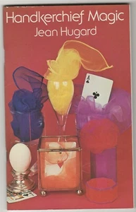 Handkerchief Magic by Jean Hugard. Paperback 85 pages. - Picture 1 of 5