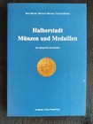 Halberstadt Münzen und Med. im Spiegel der Geschichte Bd1 - Besser/Bremer/Bürger