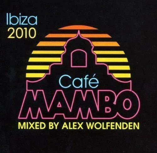 Alex Wolfenden - Cafe Mambo Ibiza 2010 (Mixed) 3CD (New/Sealed) - Image 1 of 1