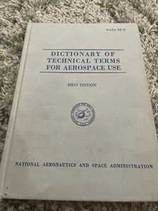 Dictionary Of Technical Terms For Aerospace Use 1st Edition 1965 NASA SP-7 D5 - Picture 1 of 24