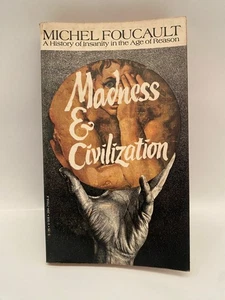 Locura y Civilización Michel Foucault Posmodernismo Francés 1er EE. UU. De Colección pb - Imagen 1 de 6