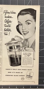 PYREX FORNO vintage 1948 rende migliore anche il caffè! Pubblicità stampa anni 40 - Foto 1 di 1