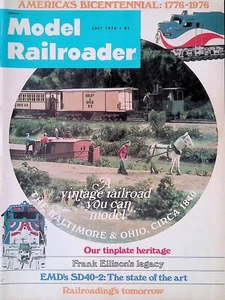 MODEL RAILROADER Magazine July 1976 Frank Ellison's Legacy, EMD's SD40-2 - Picture 1 of 2