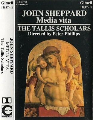 John Sheppard  Media Vita Tallis Scholars  Peter Phillips  CASSETTE ALBUM CHORAL - Image 1 of 4