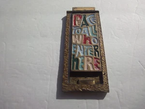 1969 Terra Sancta Guild " PEACE TO ALL WHO ENTER HERE" Brass Door Knocker - Used - Picture 1 of 9