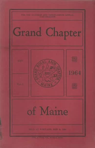 PROCEEDINGS OF THE GRAND CHAPTER OF MAINE 1964 MASONIC MASONRY 139TH ANNUAL - Picture 1 of 1