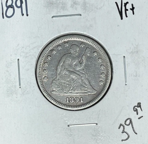 1891 SEATED LIBERTY SILVER QUARTER ~ VF+ ~NICE COIN~ Cover