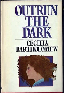 Outrun the Dark by Cecilia Bartholomew, HC/DJ BCE - 1977 - Very Good Condition - Imagen 1 de 2