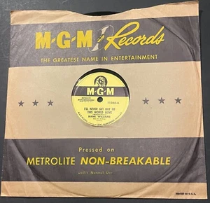 78 HANK WILLIAMS I'll Never Get Out of this World Alive 1952 MGM 11366  E- - Picture 1 of 4