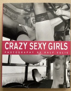 Ralf Vulis - Crazy Sexy Girls - Buch Akt Nude Erotik Fotografie - Bild 1 von 3