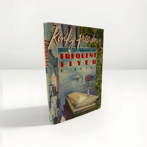 Signed! “FREQUENT FLYER”, BY KINKY FRIEDMAN. First Edition 1989 - Picture 1 of 4