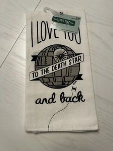 NWT Star Wars Dish Towel I Love You to the Death Star and Back Kitchen 19 x 25 - Picture 1 of 6