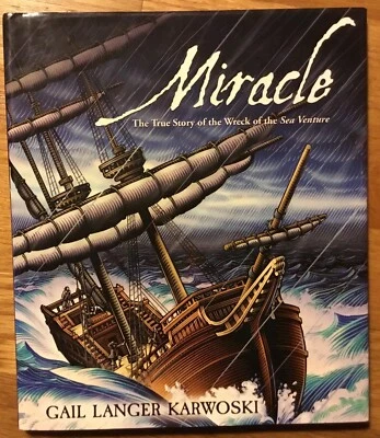 Autographed VG 2004 HCdj 1st Edition Miracle Shipwreck Sea Venture Gail Karwoski - Image 1 of 4