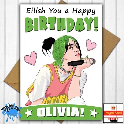 Billie Eilish Personalised Birthday Card Any Name or Relative and Age