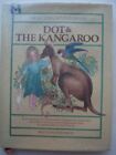 Compl Adv of Dot & Kangaroo Oe [Hardcover] Pedley, Ethel and Frank Mahony.