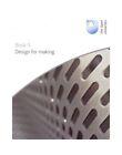 Design for Making, Design Essentials: 1 (Engineering the Future) by Holden G The