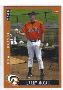 2009 Bowie Baysox (Double-A Baltimore Orioles) Larry McCall
