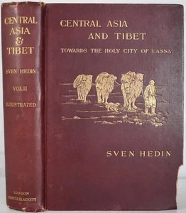 CENTRAL ASIA & TIBET, Sven Hedin 1903 Volume 2. To Lhasa, Ladakh. Gobi Desert - Picture 1 of 7