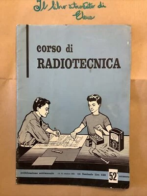 CORSO DI RADIOTECNICA 52 1961 ED RADIO E TELEVISIONE 3 lez elett. nell'industria - Immagine 1 di 4