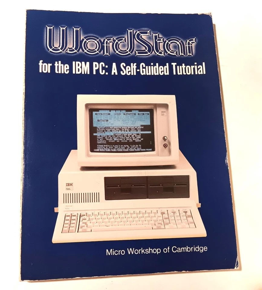 WordStar для IBM PC A самоуправляемый учебник 1984 280 страниц компьютеры - Изображение 1 из 1
