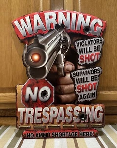 Warning No Trespassing Sign Gun Ammo Shot Private Hunting Camp Wall Decor - Picture 1 of 5