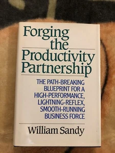 Forging the Productivity Partnership (William Sandy, 1990, McGraw Hill) HC - Picture 1 of 7