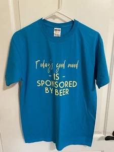 “Today’s Good Mood Is Sponsored By Beer“ Blue Tee, T-Shirt Size M￼ - Picture 1 of 4