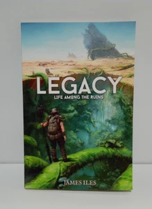 Legacy: Life Among The Ruins: By JAMES ILES Paperback Book~ UFO PRESS~ Roleplay - Imagen 1 de 10