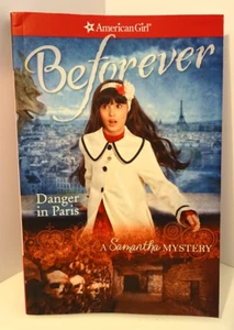 American Girl Samantha Mystery Danger in Paris Beforever Mysteries PB Book - Picture 1 of 1