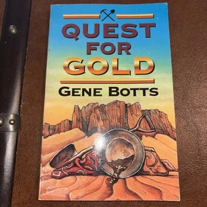 Quest for Gold by Gene Botts (1994, Trade Paperback) - Picture 1 of 5