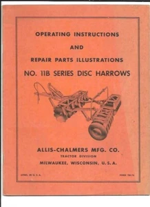 Allis-Chalmers No. Manual de instrucciones de funcionamiento de rastras de disco serie 11B TM-76 - Imagen 1 de 2