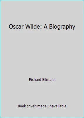 Oscar Wilde: A Biography by Richard Ellmann - Image 1 of 1